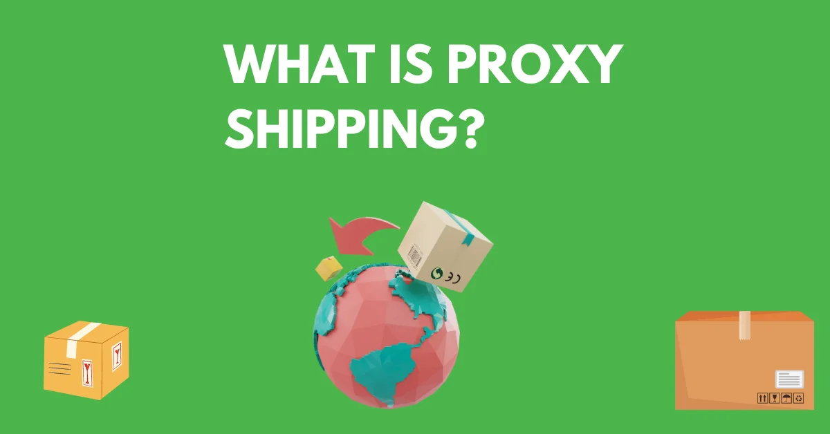 What is proxy shipping